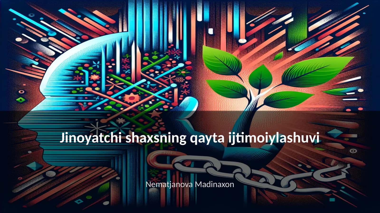 Jinoyatchi shaxsning qayta ijtimoiylashuvi