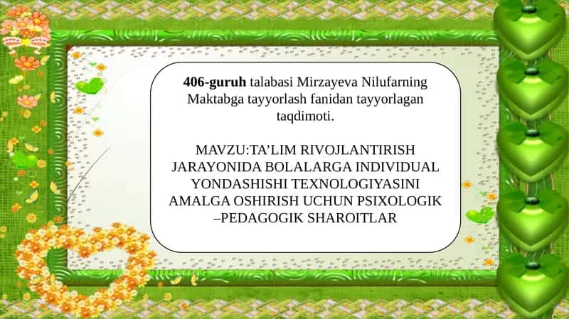 Mirzayeva Nilufarning Maktabgacha tayyorlash fanidan tayyorlangan taqdimoti