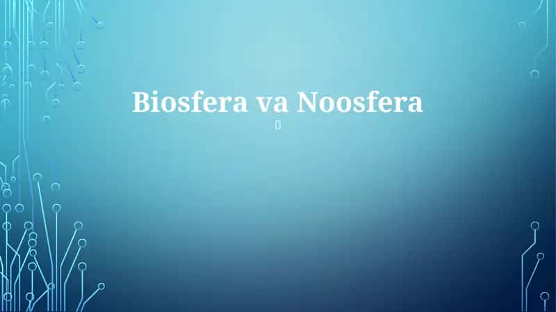 Biosfera va Noosfera