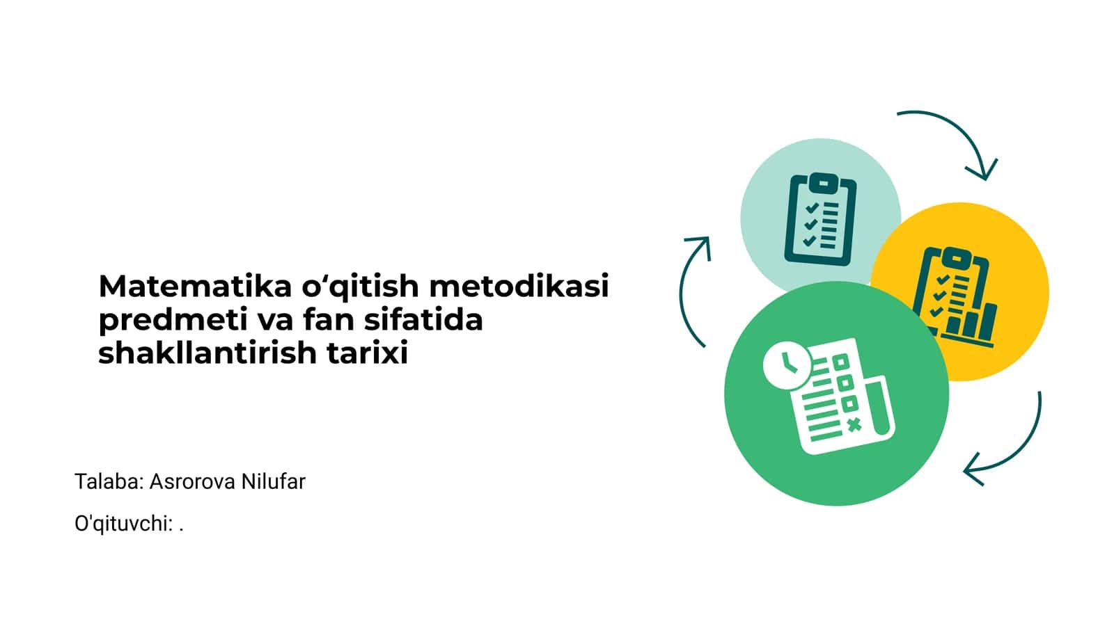 Matematika o‘qitish metodikasi predmeti va fan sifatida shakllantirish tarixi