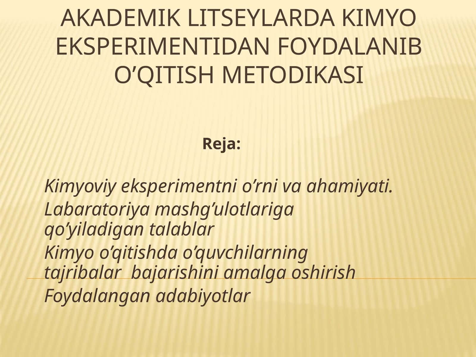 Akademik litseylarda kimyo ekperimentidan foydalanib o'qitish metodikasi