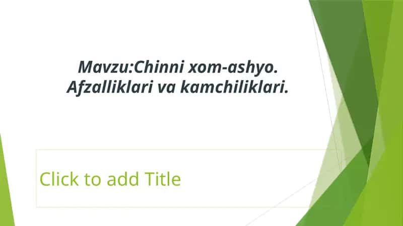 Chinni xom-ashyo. Afzalliklari va kamchiliklari