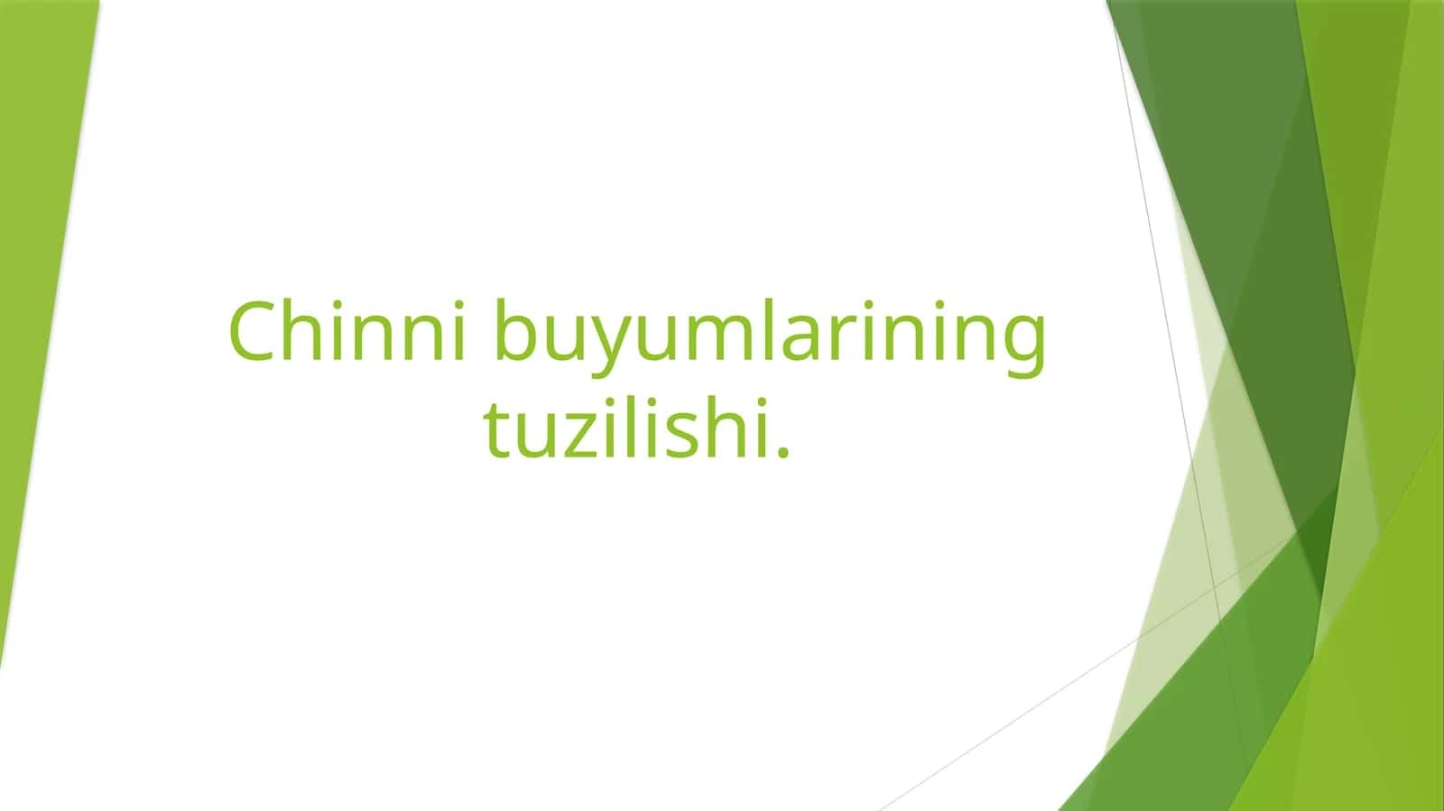 Chinni buyumlarining tuzilishi