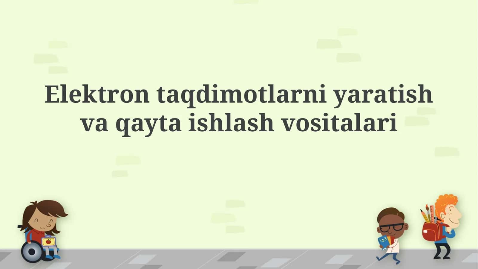 Elektrontaqdimotlarni yaratish va qayta ishlash vositalari
