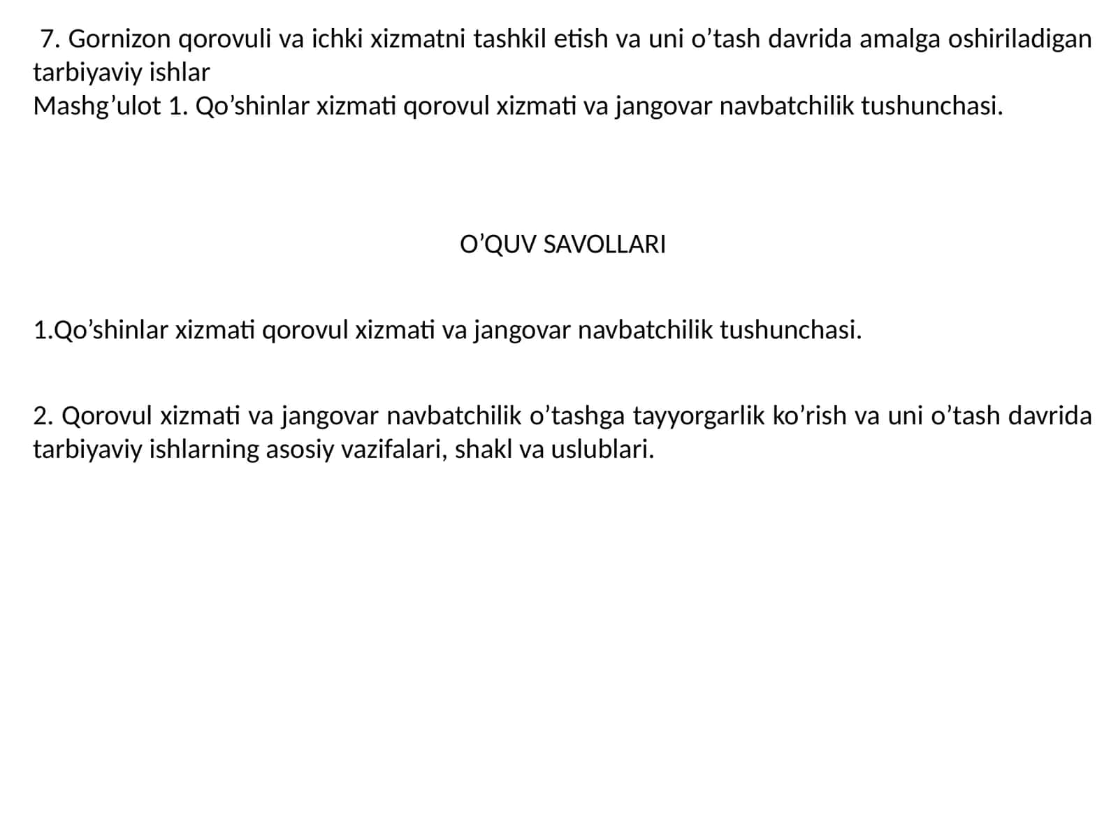 Gornizon qorovuli va ichki xizmatni tashkil etish va uni o’tash davrida amalga oshiriladigan tarbiyaviy ishlar