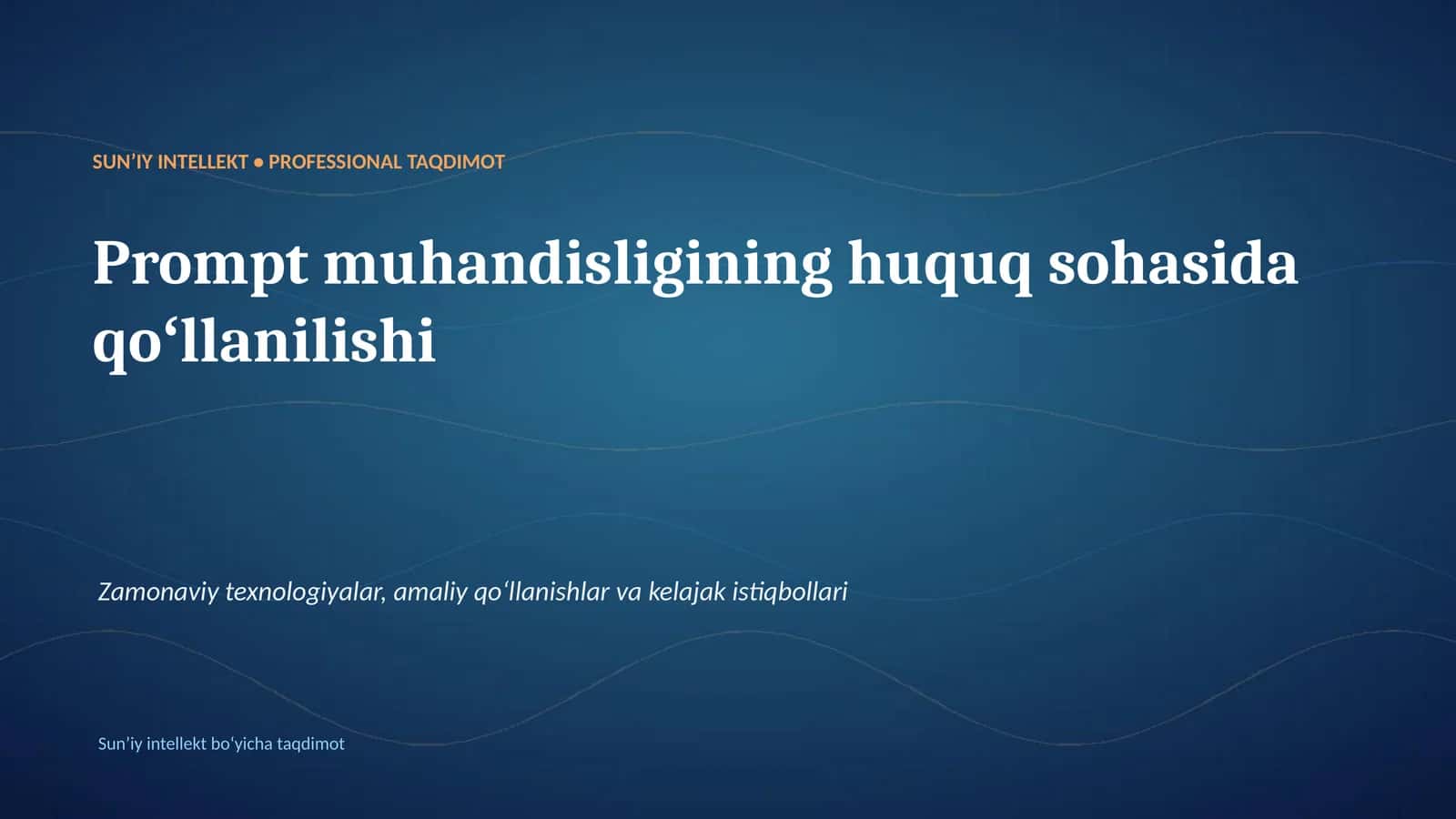 SUNʼIY INTELLEKT • PROFESSIONAL TAQDIMOT