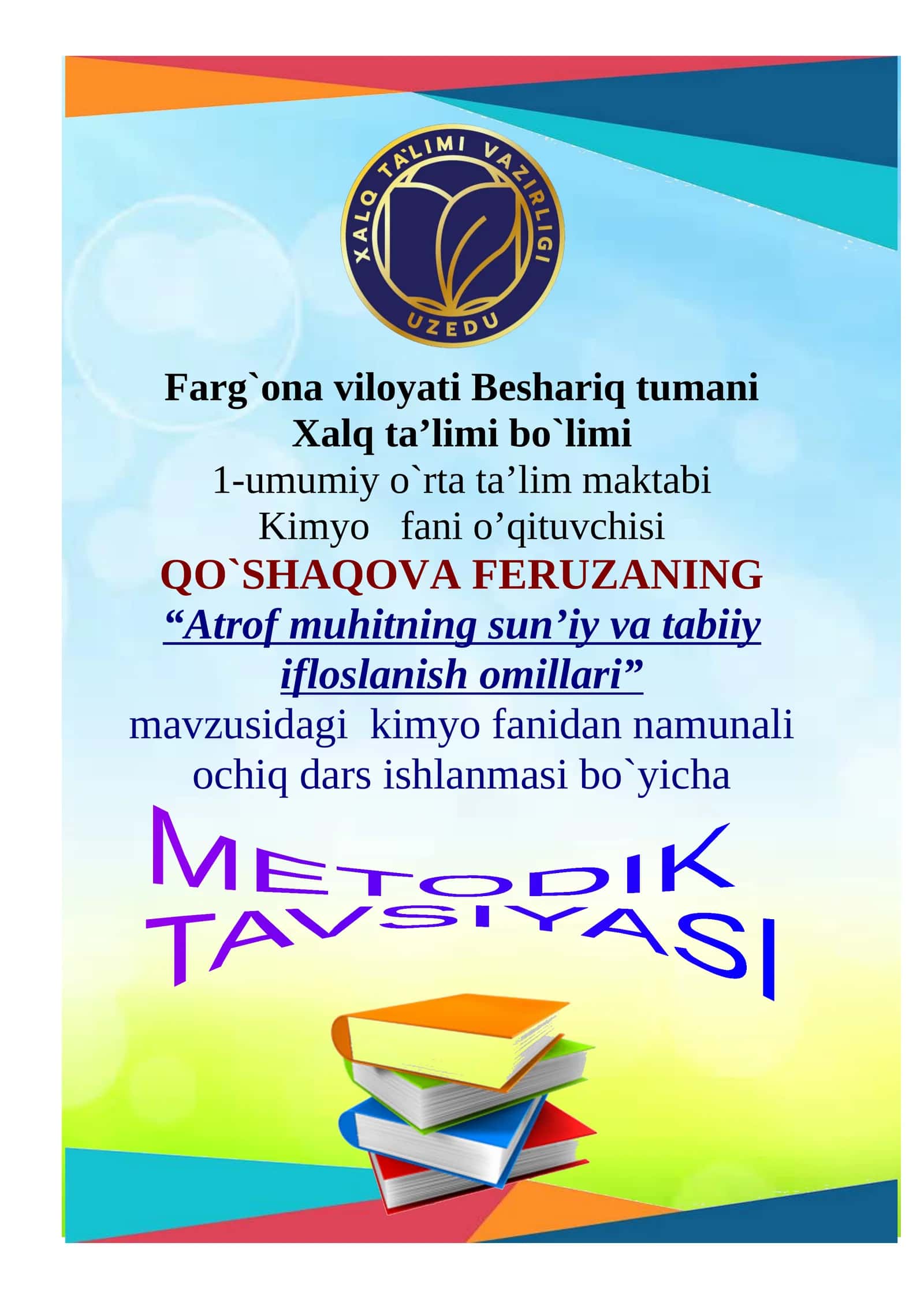 Kimyo fanidan Atrof muhitning sun'iy va tabiiy ifloslanish omillari dars ishlanma