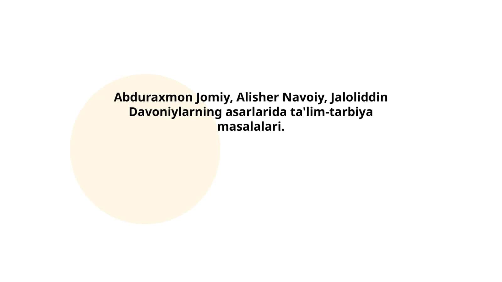Jaloliddin Davoniylarning asarlarida ta'lim-tarbiya masalalari