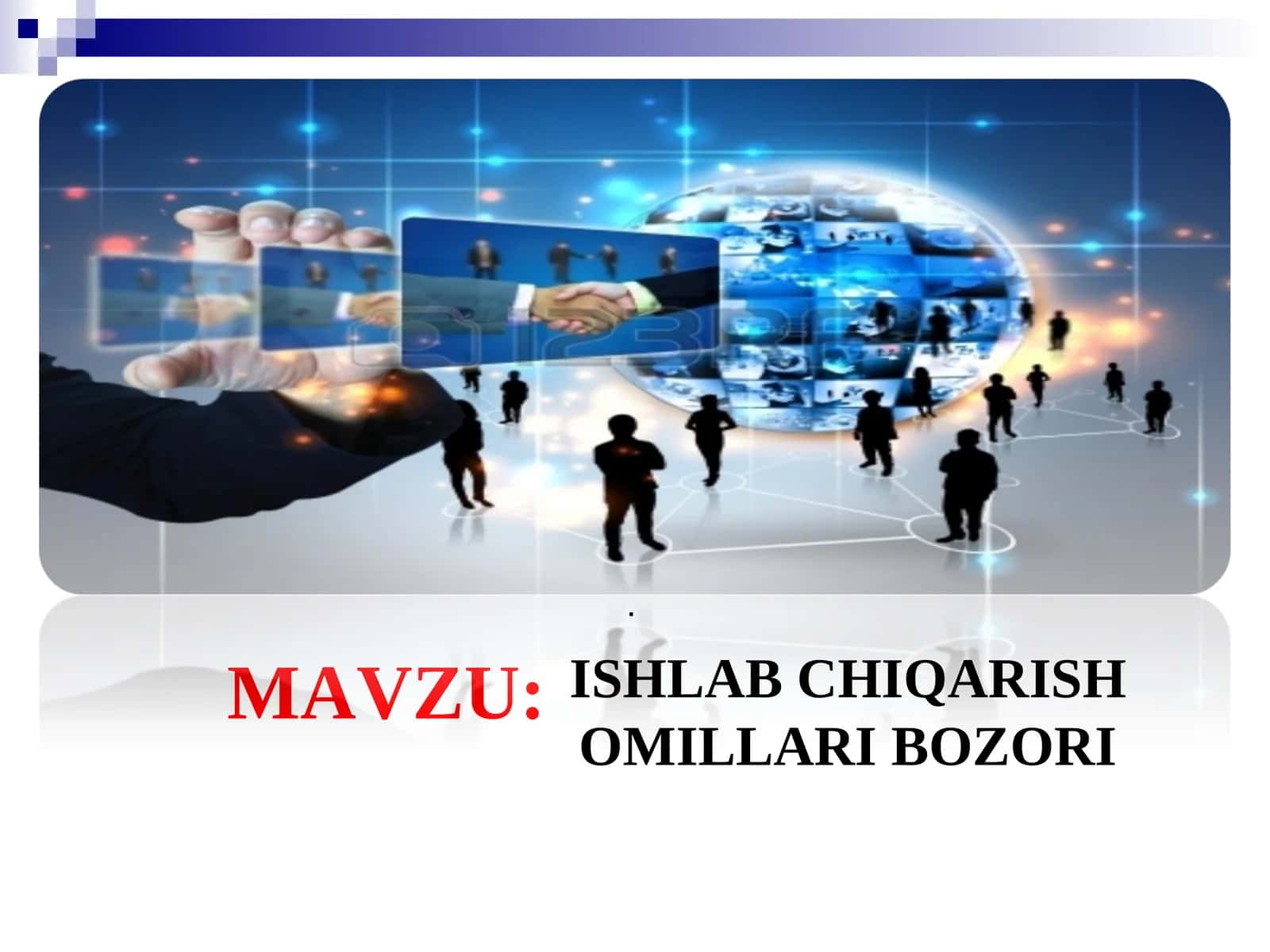 Ishlab chiqarish omillari bozori