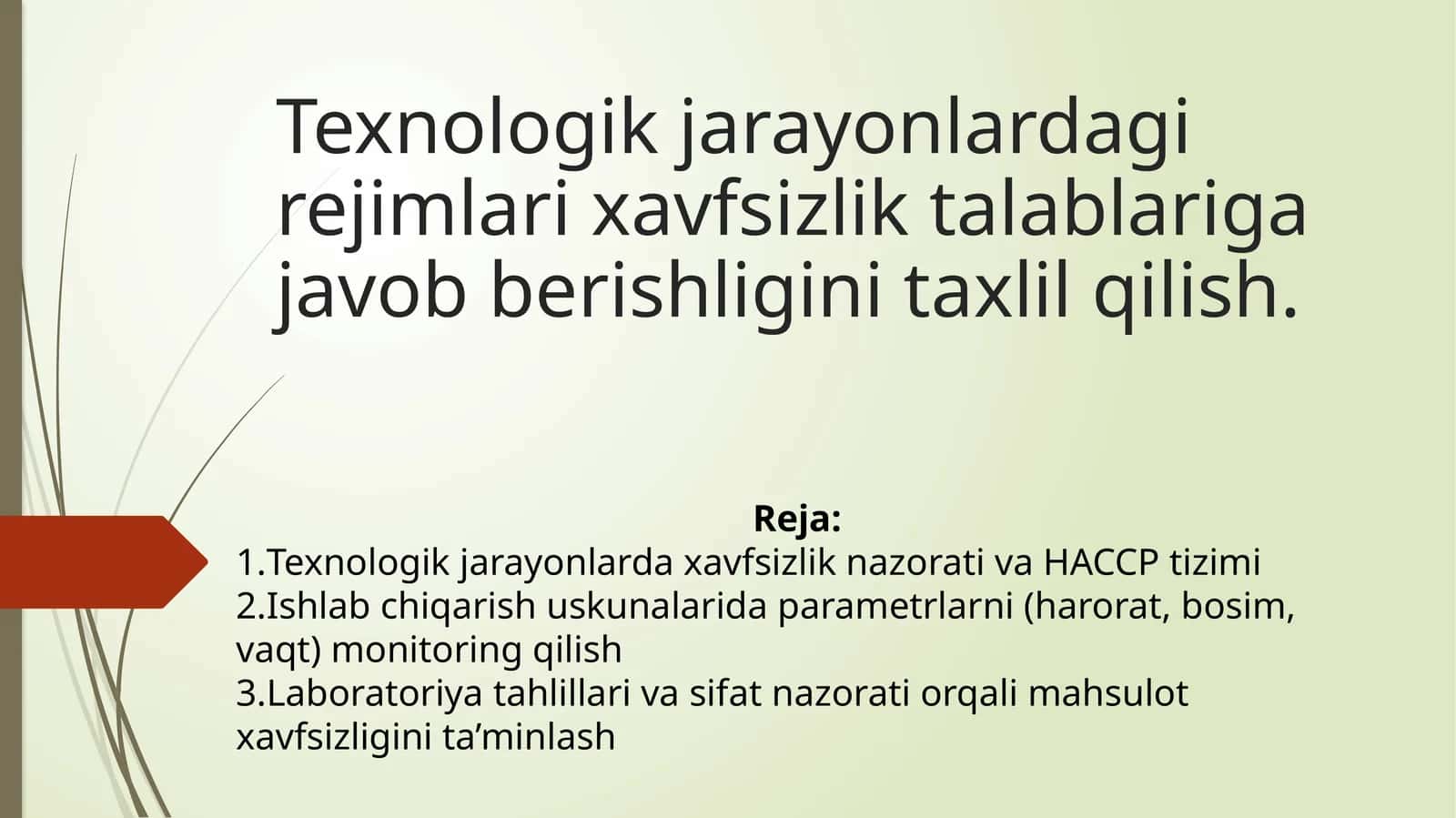 Texnologik jarayonlarda xavfsizlik talablari