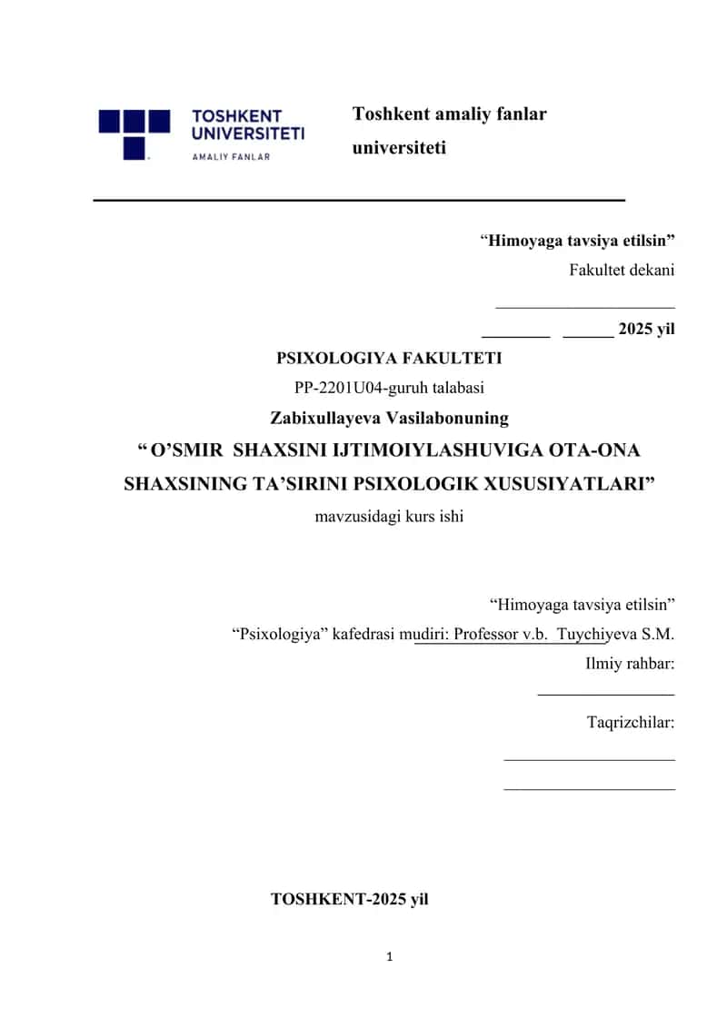 O’SMIR SHAXSINI IJTIMOIYLASHUVIGA OTA-ONA SHAXSINING TA’SIRINI PSIXOLOGIK XUSUSIYATLARI.