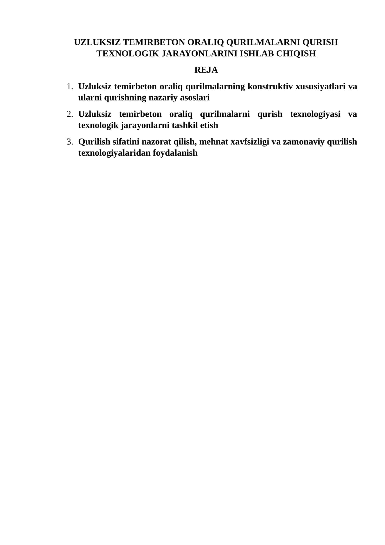 UZLUKSIZ TEMIRBETON ORALIQ QURILMALARNI QURISH TEXNOLOGIK JARAYONLARINI ISHLAB CHIQISH