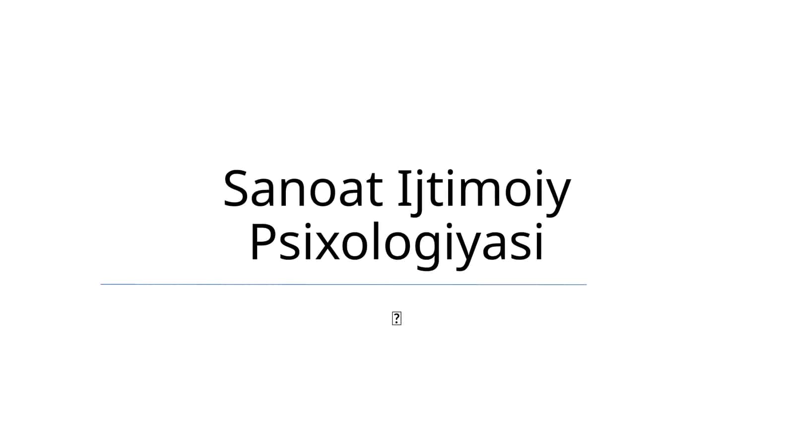Sanoat Ijtimoiy Psixologiyasi