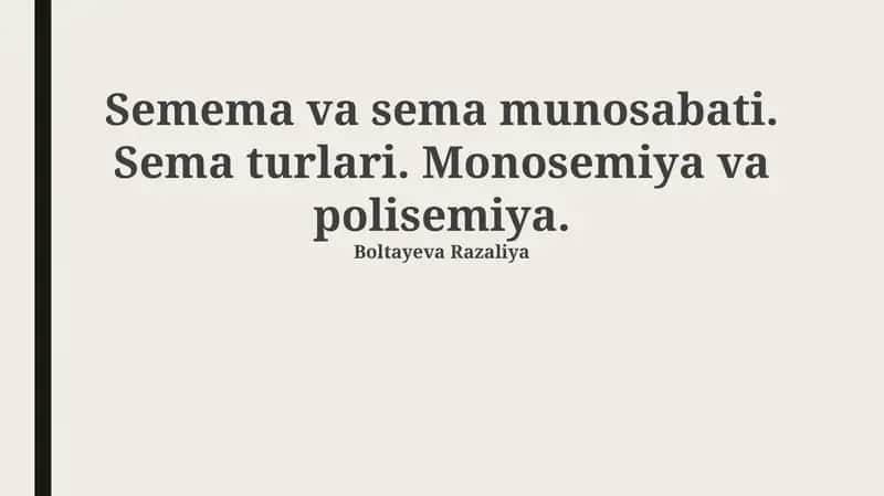Semantik munosabatlar va ma'no turlari