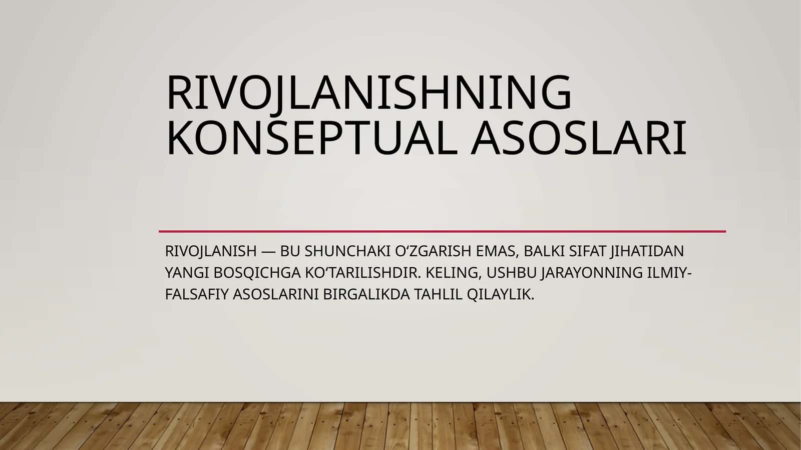 Rivojlanishning konseptual asoslari
