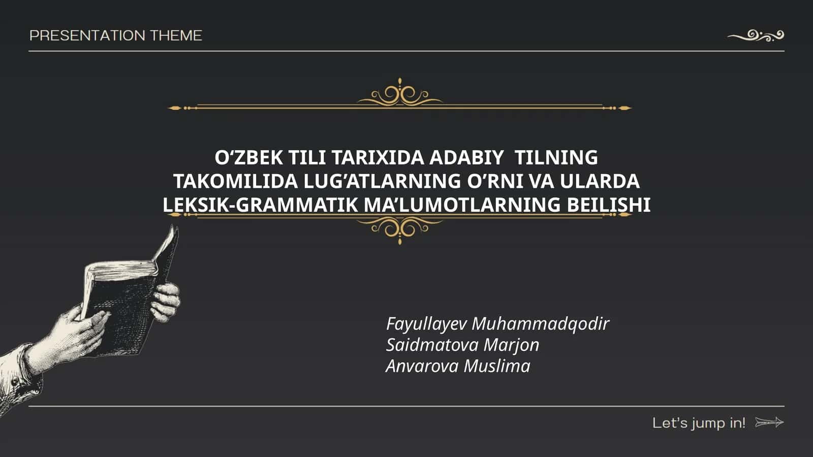 OʻZBEK TILI TARIXIDA ADABIY TILNING TAKOMILIDA LUG’ATLARNING O’RNI VA ULARDA LEKSIK-GRAMMATIK MA’LUMOTLARNING BEILISHI