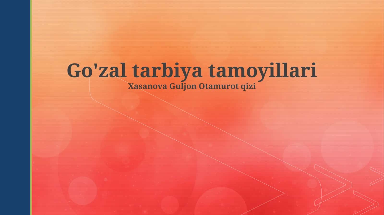 Go'zal tarbiya tamoyillari
