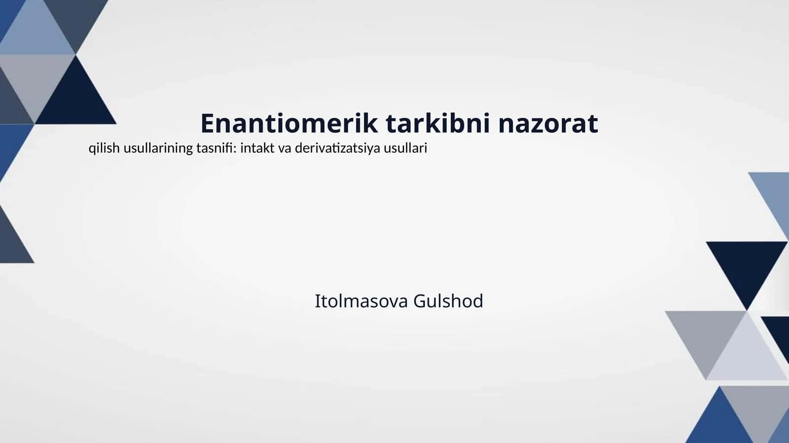 Enantiomerik tarkibni nazorat