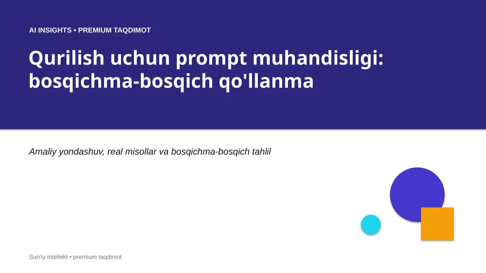 Qurilish uchun prompt muhandisligi: bosqichma-bosqich qo'llanma