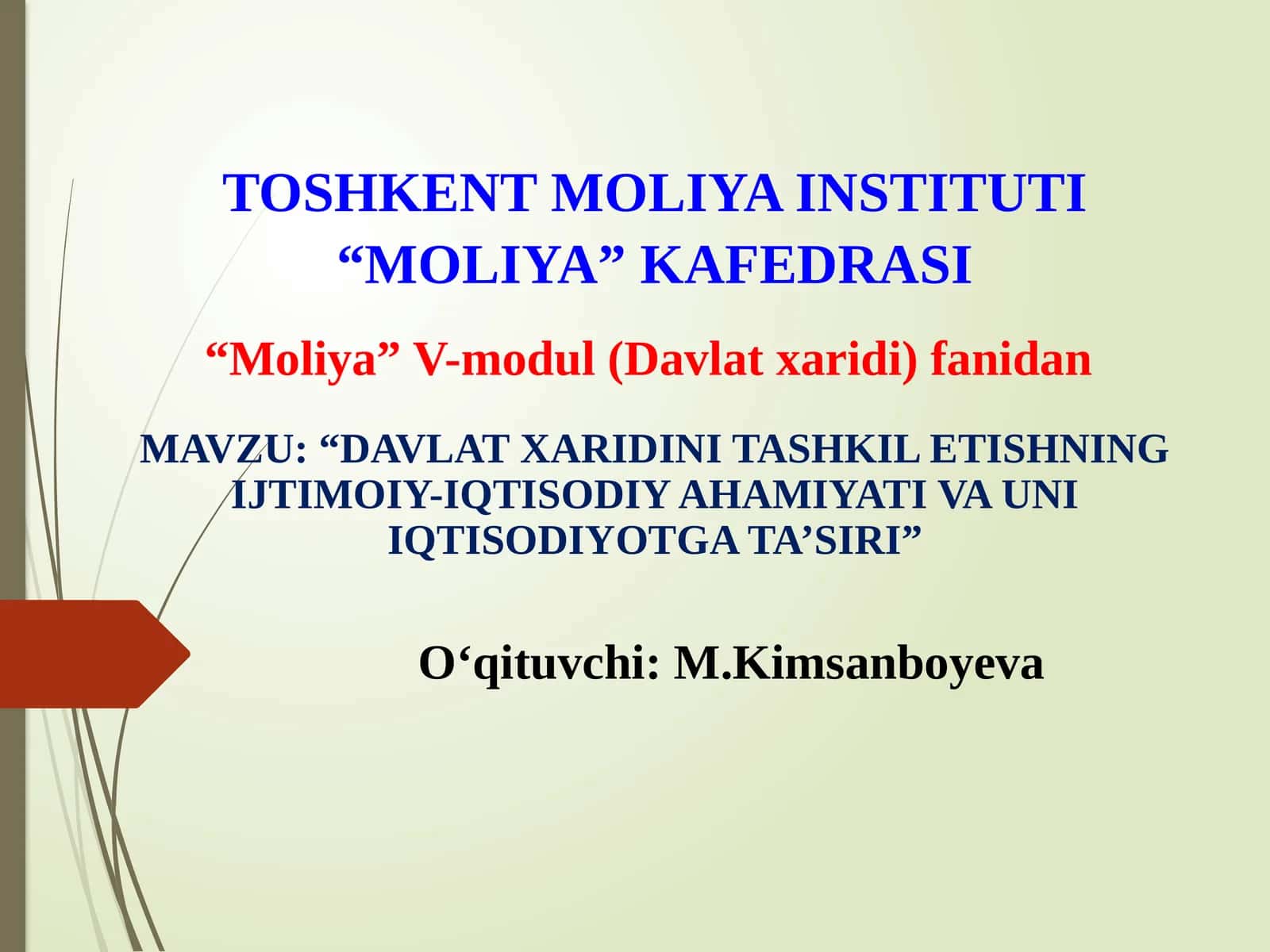 “DAVLAT XARIDINI TASHKIL ETISHNING IJTIMOIY-IQTISODIY AHAMIYATI VA UNI IQTISODIYOTGA TA’SIRI”