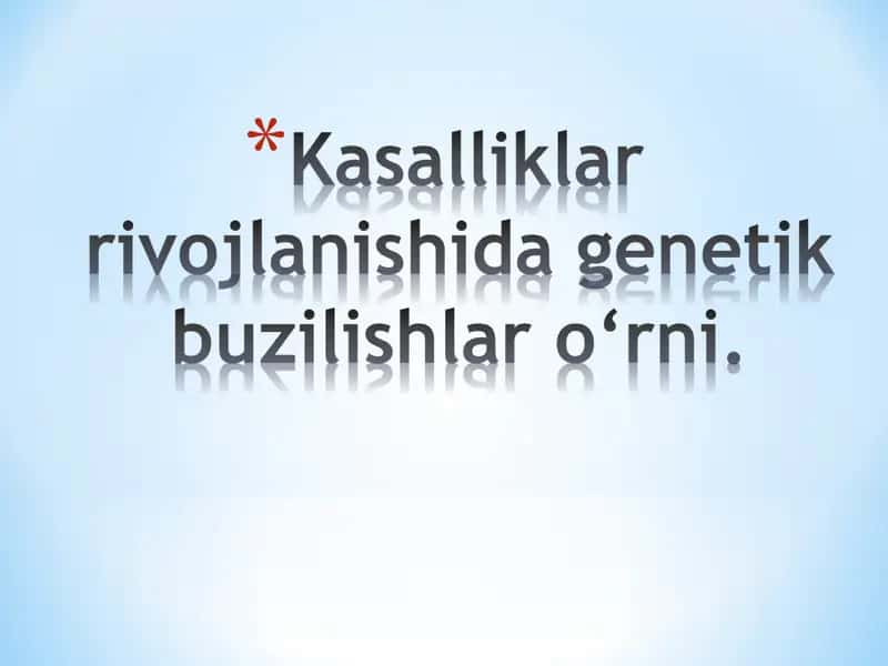 Genetik Buzilishlar va Kasalliklar
