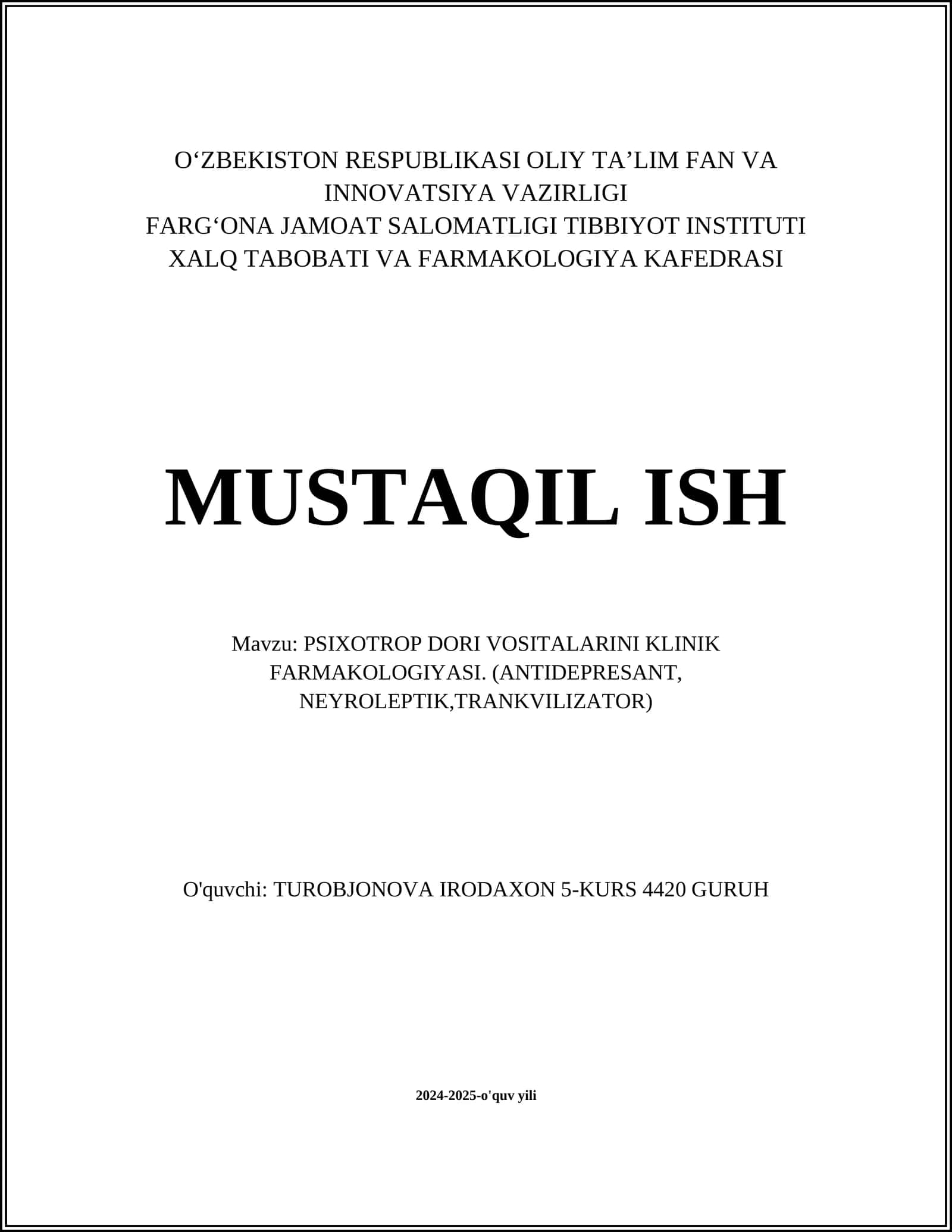 PSIXOTROP DORI VOSITALARINI KLINIK FARMAKOLOGIYASI. (ANTIDEPRESANT, NEYROLEPTIK,TRANKVILIZATOR)