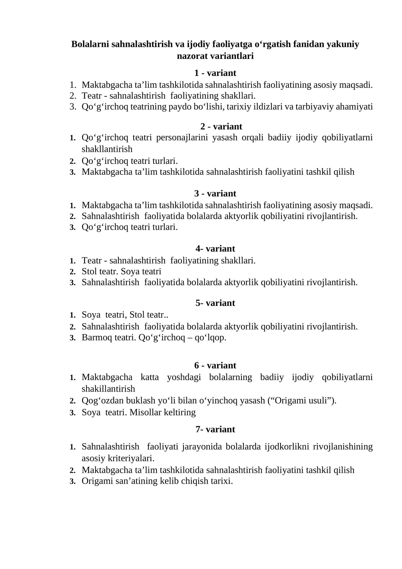Bolalarni sahnalashtirish va ijodiy faoliyatga o‘rgatish fanidan yakuniy nazorat variantlari