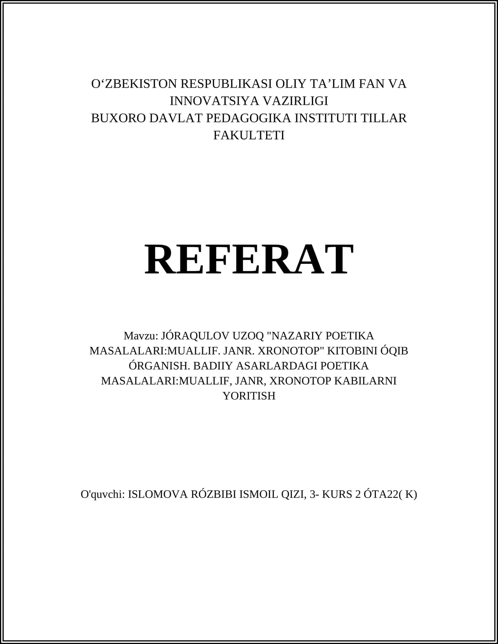 JÓRAQULOV UZOQ "NAZARIY POETIKA MASALALARI:MUALLIF. JANR. XRONOTOP" KITOBINI ÓQIB ÓRGANISH