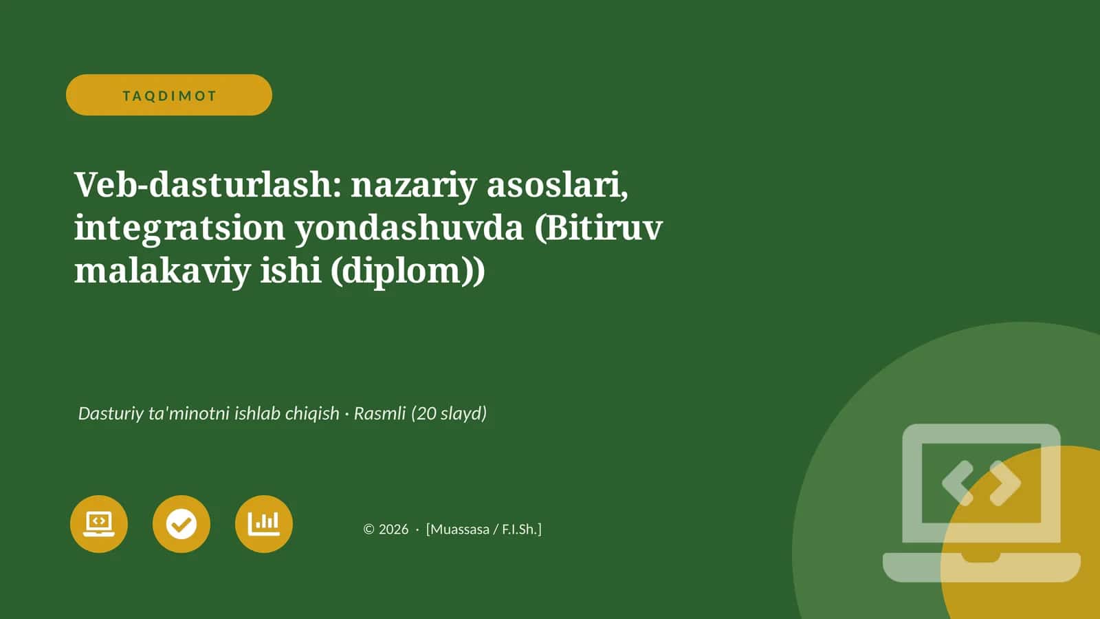 Veb-dasturlash: nazariy asoslari, integratsion yondashuvda (Bitiruv malakaviy ishi (diplom))