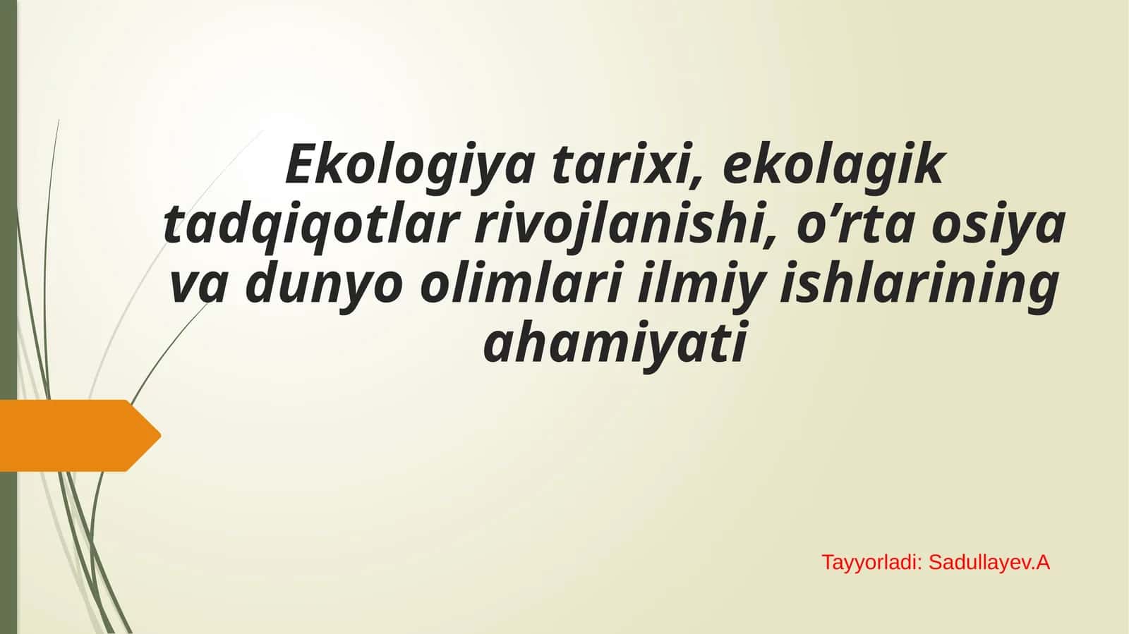 Ekologiya tarixi, ekolagik tadqiqotlar rivojlanishi, o’rta.pptx