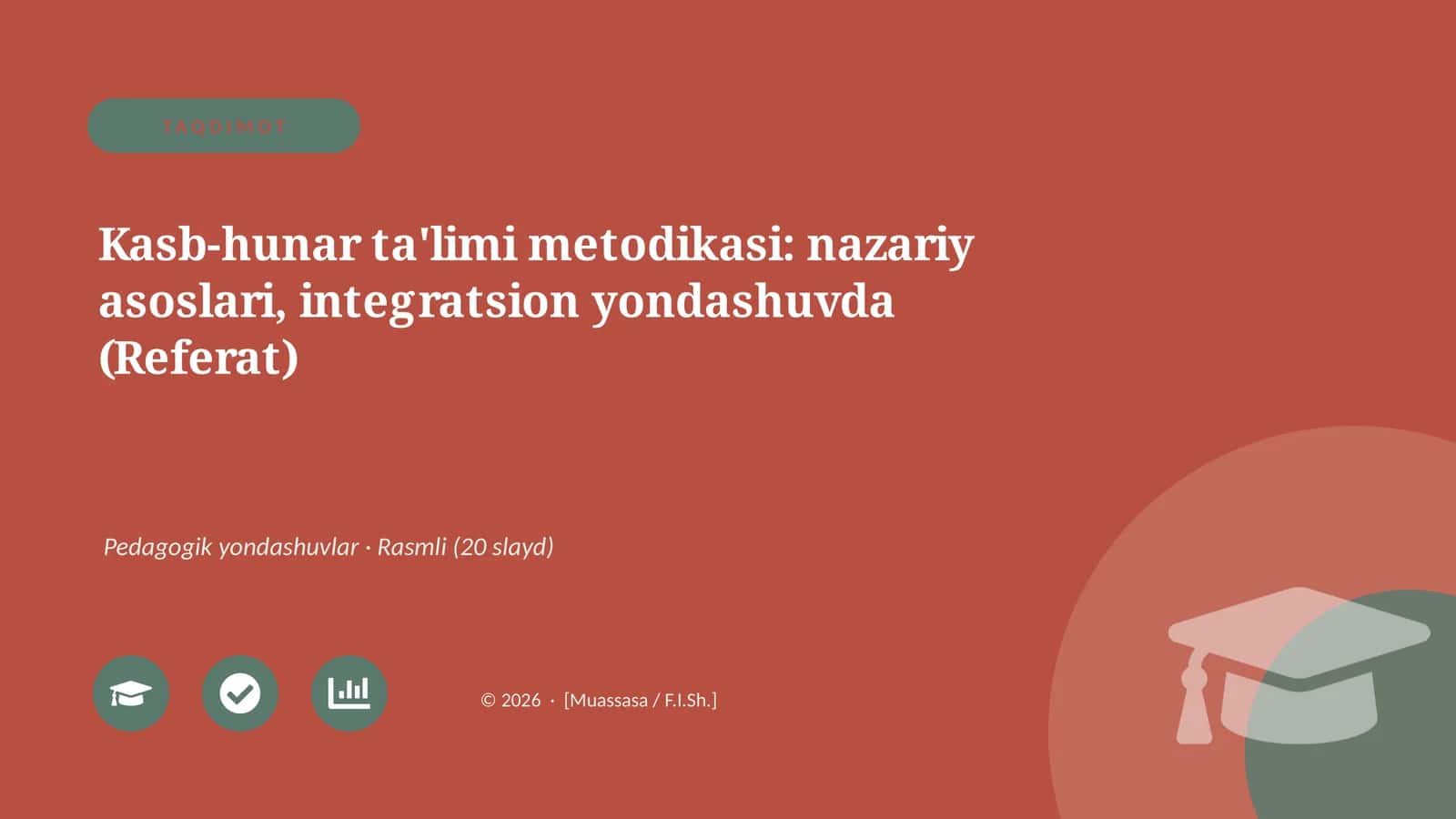 Kasb-hunar ta'limi metodikasi: nazariy asoslari, integratsion yondashuvda (Referat)