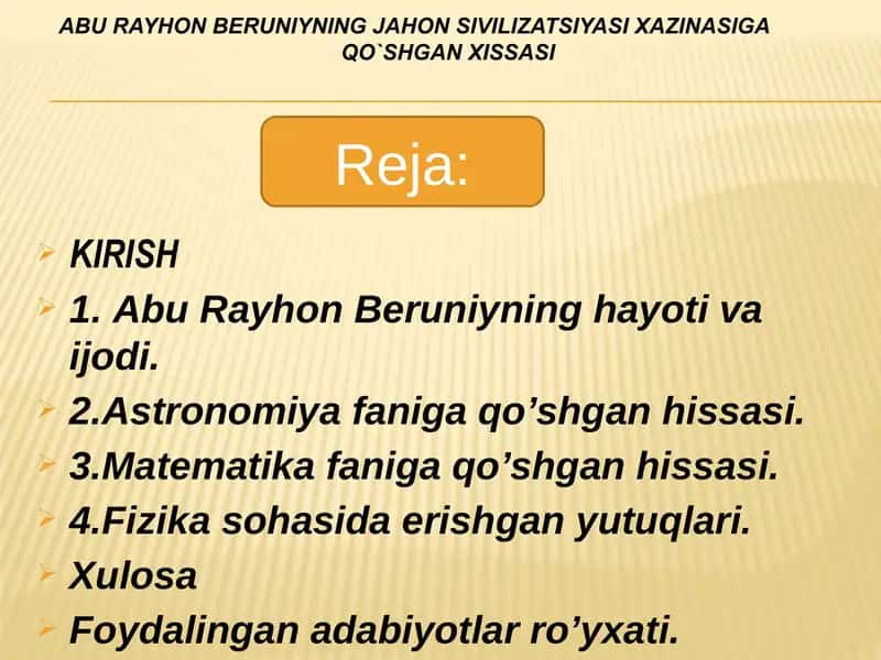 ABU RAYHON BERUNIYNING JAHON SIVILIZATSIYASI XAZINASIGA QO`SHGAN XISSASI