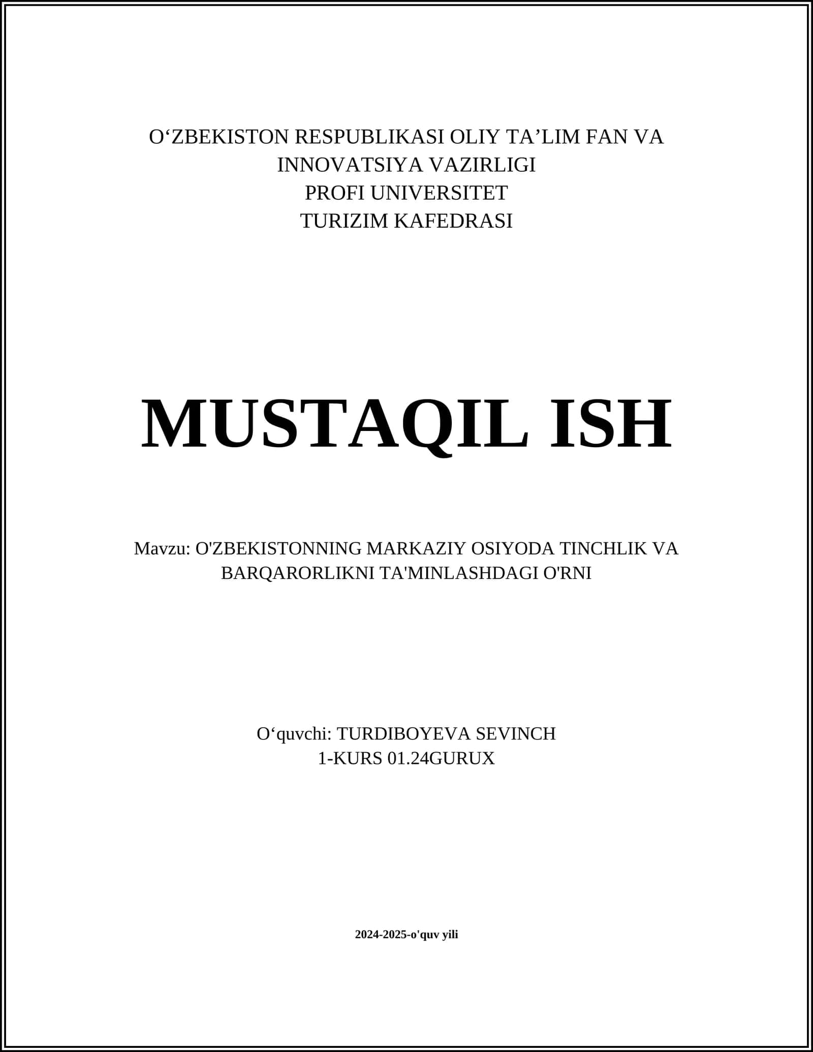 O'ZBEKISTONNING MARKAZIY OSIYODA TINCHLIK VA BARQARORLIKNI TA'MINLASHDAGI O'RNI