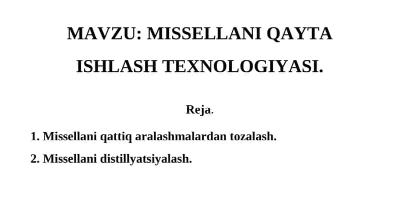 MISSIL QAYTA ISHLASH TEXNOLOGIYASI