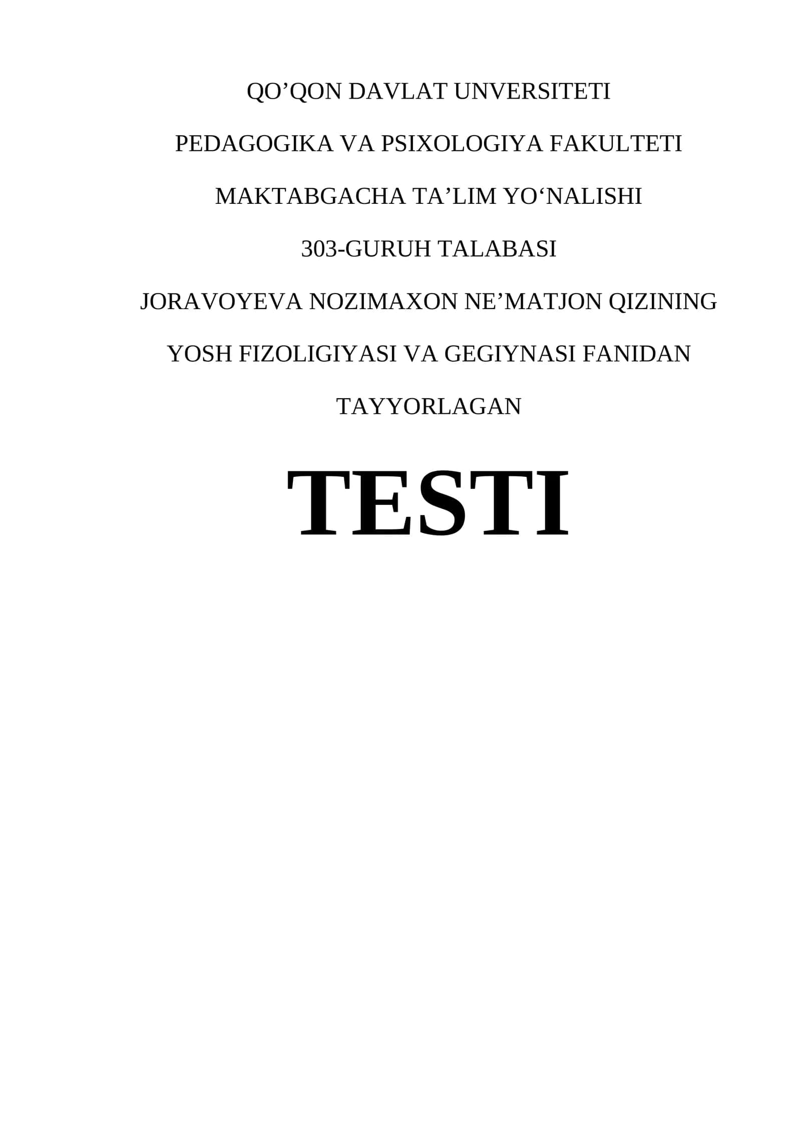 Yosh fiziologiya va gigienasi fanidan test savollari