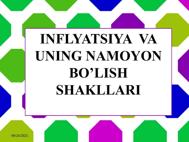 Inflyatsiya va uning namoyon bo’lish shakllari