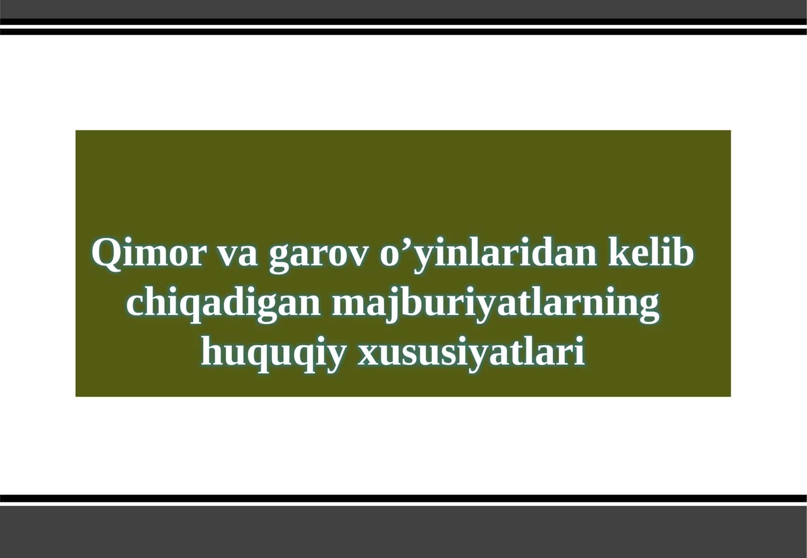 Qimorvagarovo’yinlaridankelibchiqadiganmajburiyatlarninghuquqiyxususiyatlari