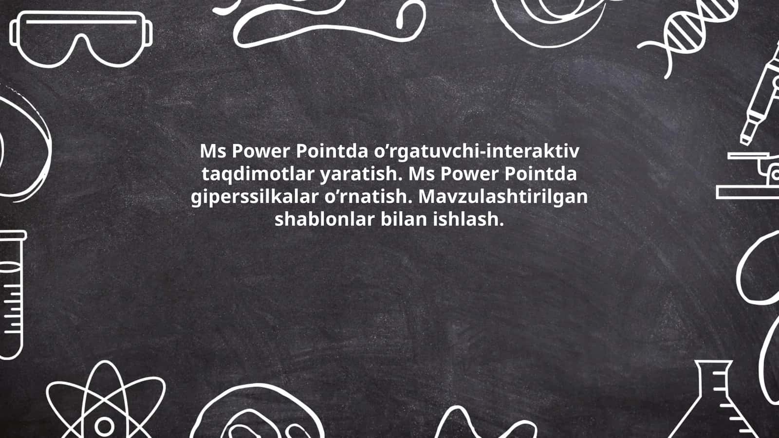 MS Power Pointda taqdimot yaratishning asoslari