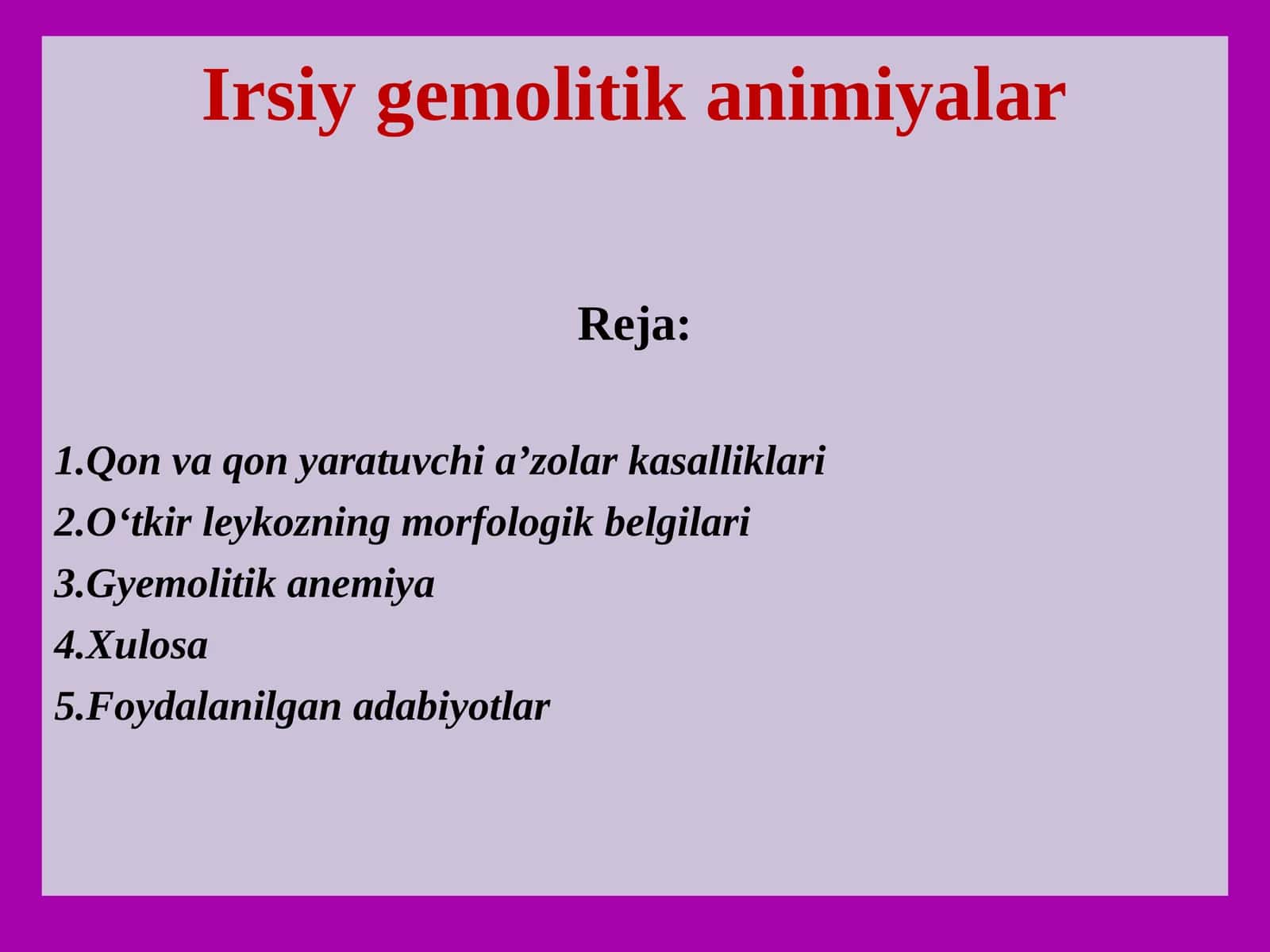 Irsiy gemolitik animiyalar