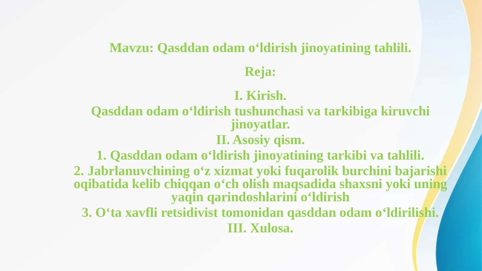Qasddan odam o‘ldirish jinoyatining tahlili.