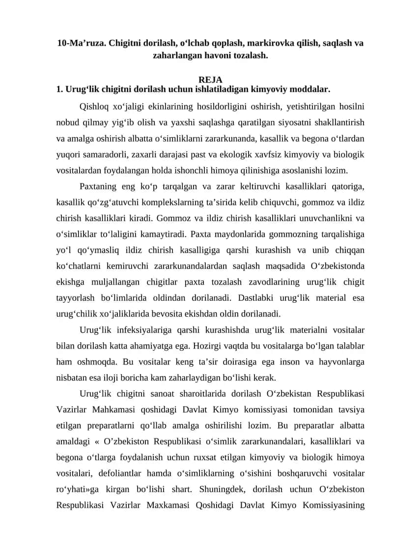 10-Ma’ruza. Chigitni dorilash, oʻlchab qoplash, markirovka qilish, saqlash va zaharlangan havoni tozalash