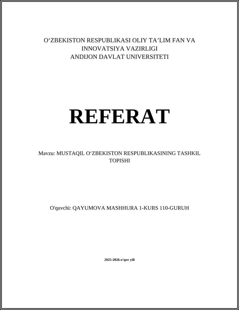 MUSTAQIL OʻZBEKISTON RESPUBLIKASINING TASHKIL TOPISHI