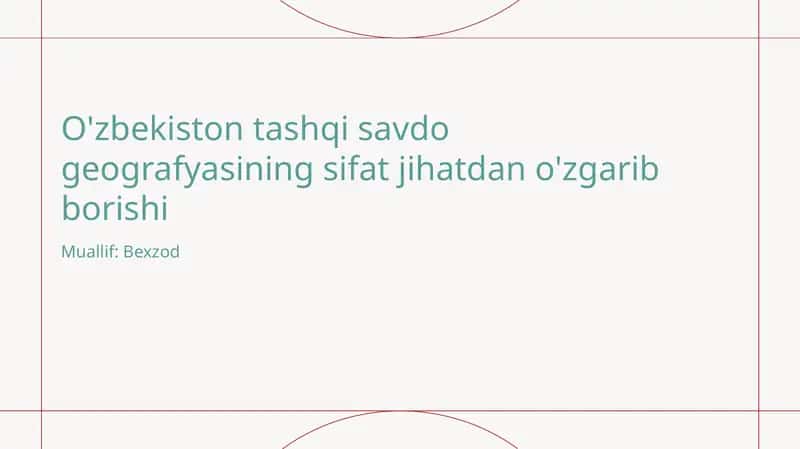 O'zbekiston tashqi savdo geografyasi