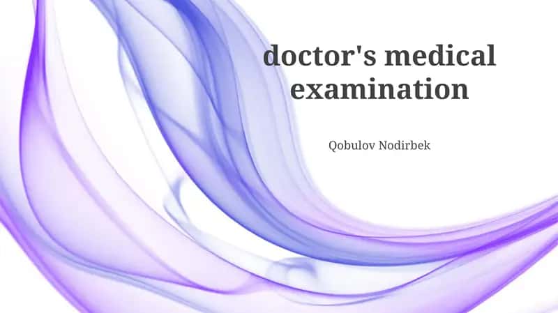 Doctor's Medical Examination
