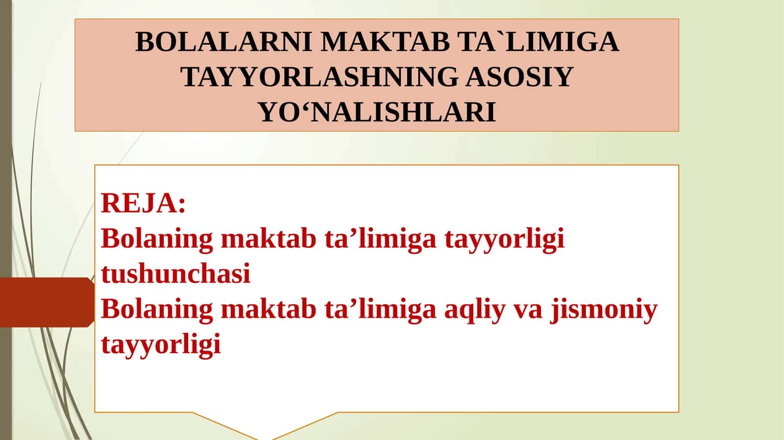 BOLALARNI MAKTAB TA'LIMIGA TAYYORLASHNING ASOSIY YO'NALISHLARI