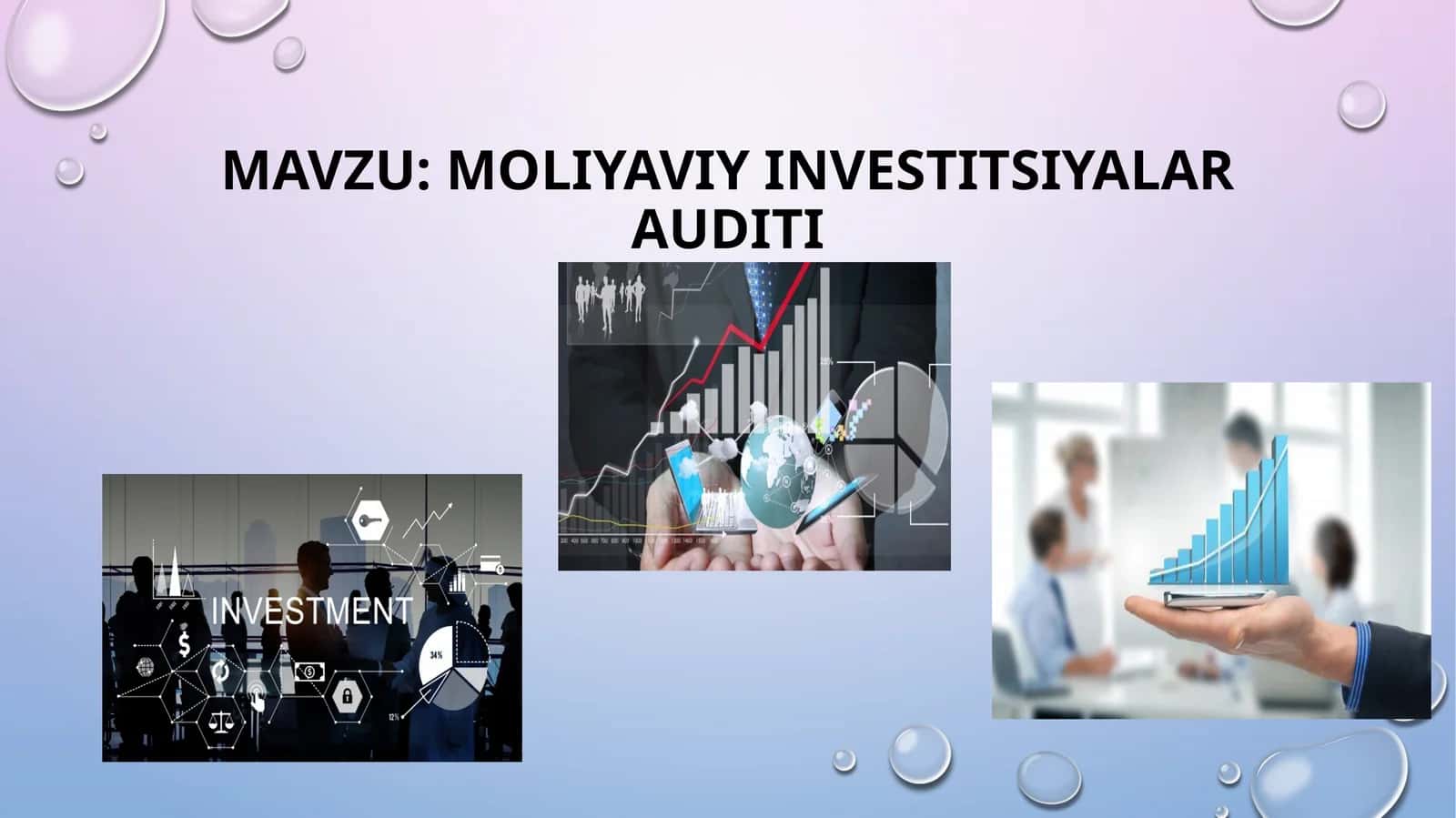 Moliyaviy investitsiyalar auditining xususiyatlari