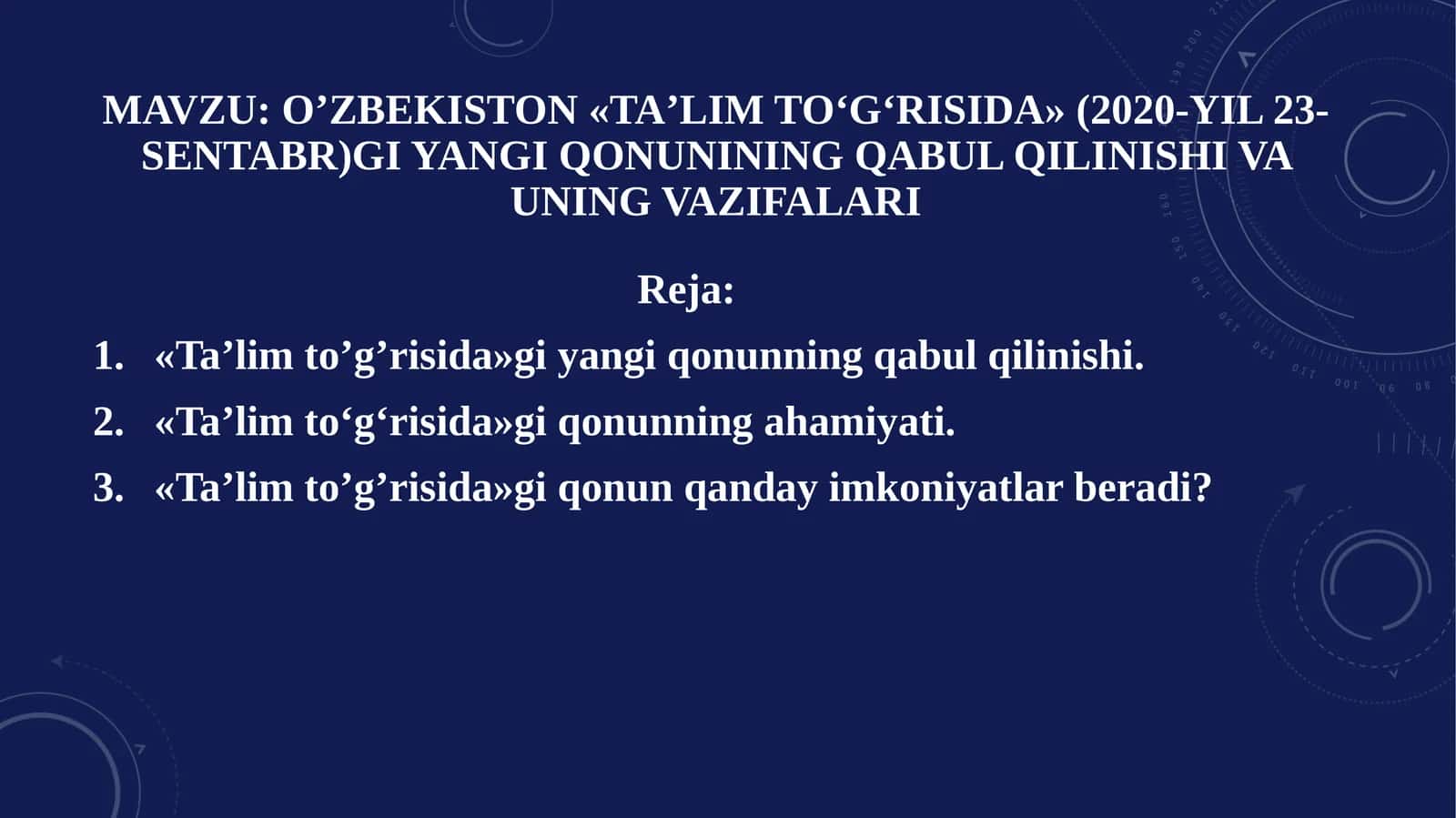 Oʼzbekiston «Taʼlim toʻgʻrisida» (2020-yil 23-sentabr)gi yangi qonunining qabul qilinishi va uning vazifalari