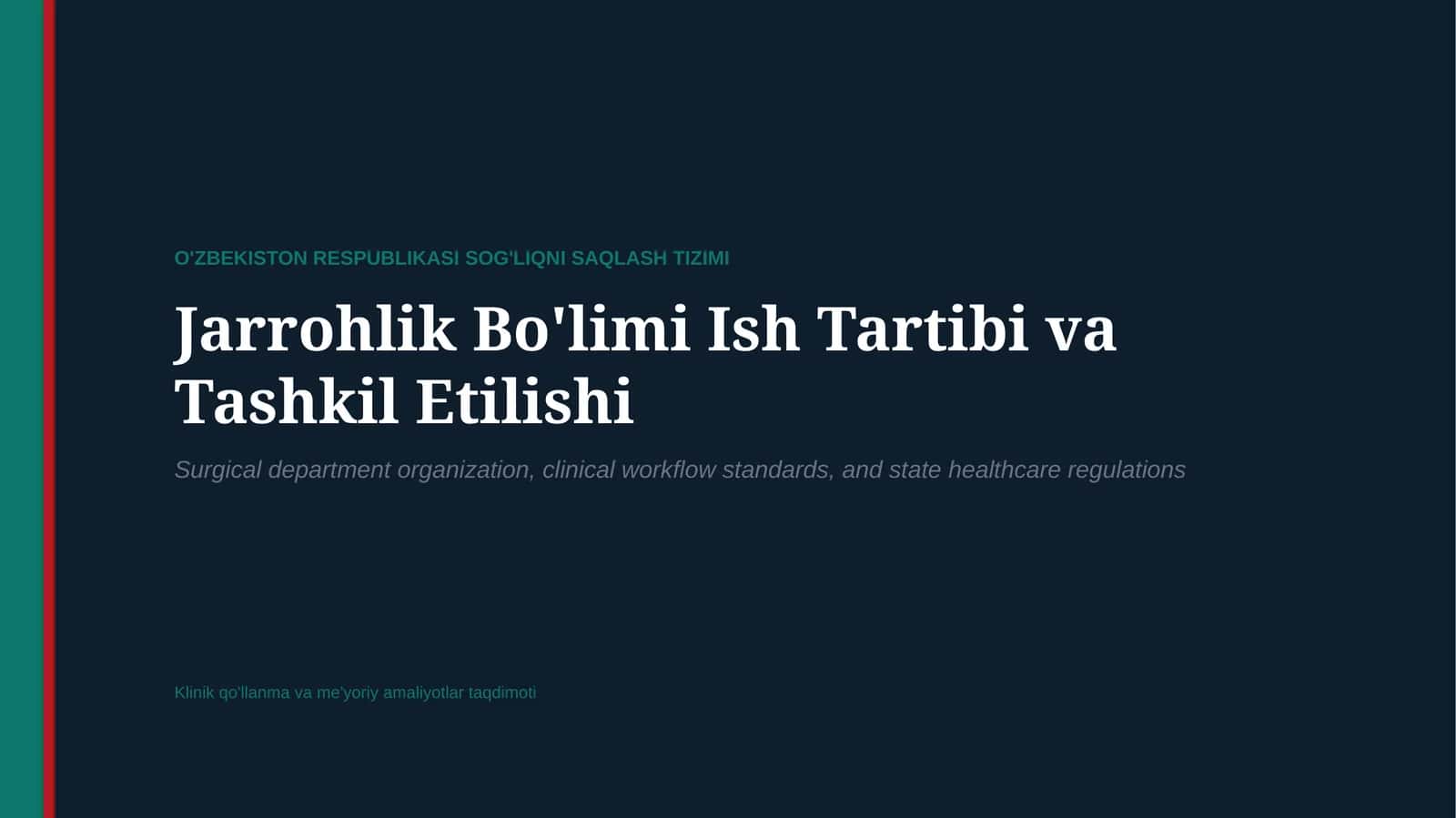 JARROHLIK BO‘LIMI ISH TARTIBI — TASHKILIY TUZILISH, SANITARIYA REJIMI VA HAMSHIRALIK JARAYONI