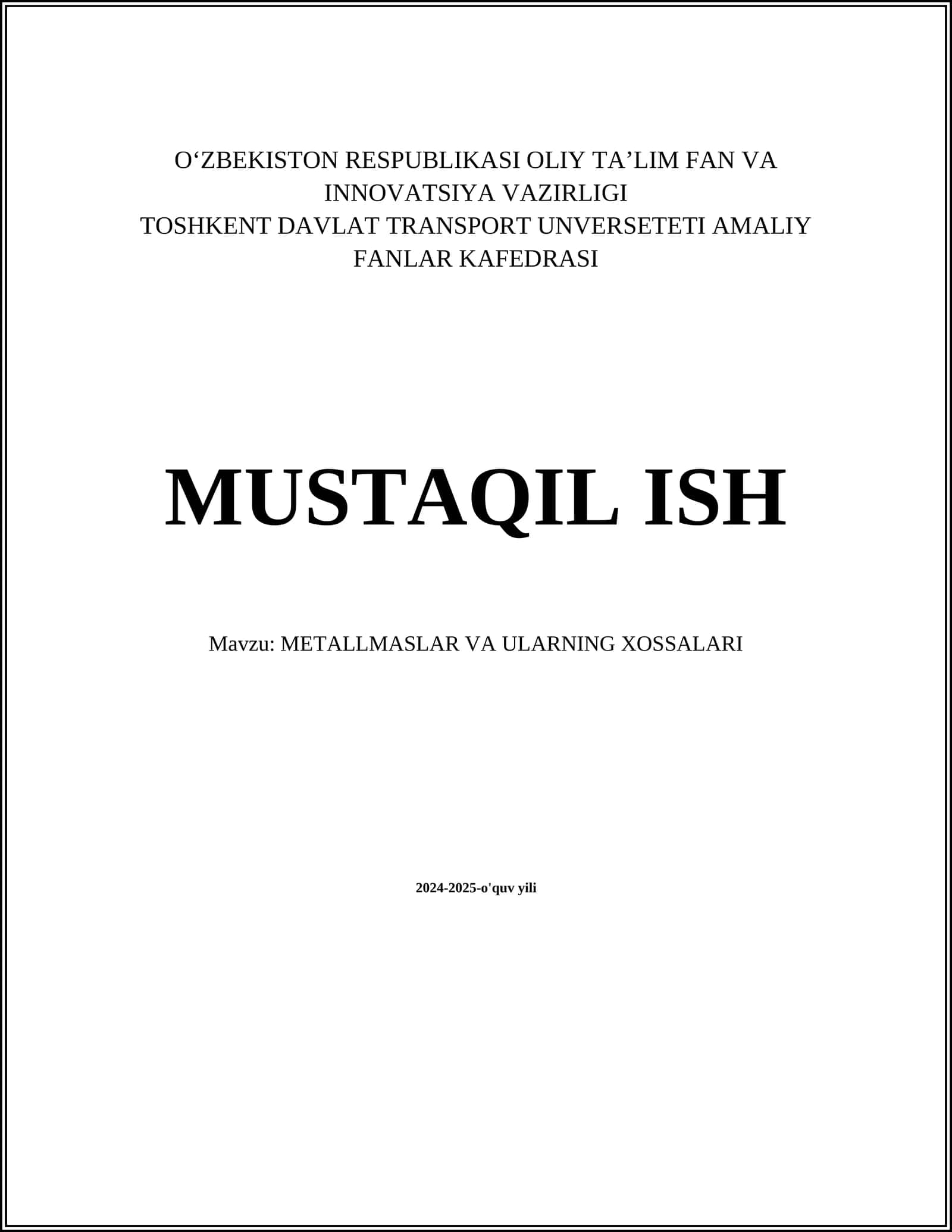METALLMASLAR VA ULARNING XOSSALARI