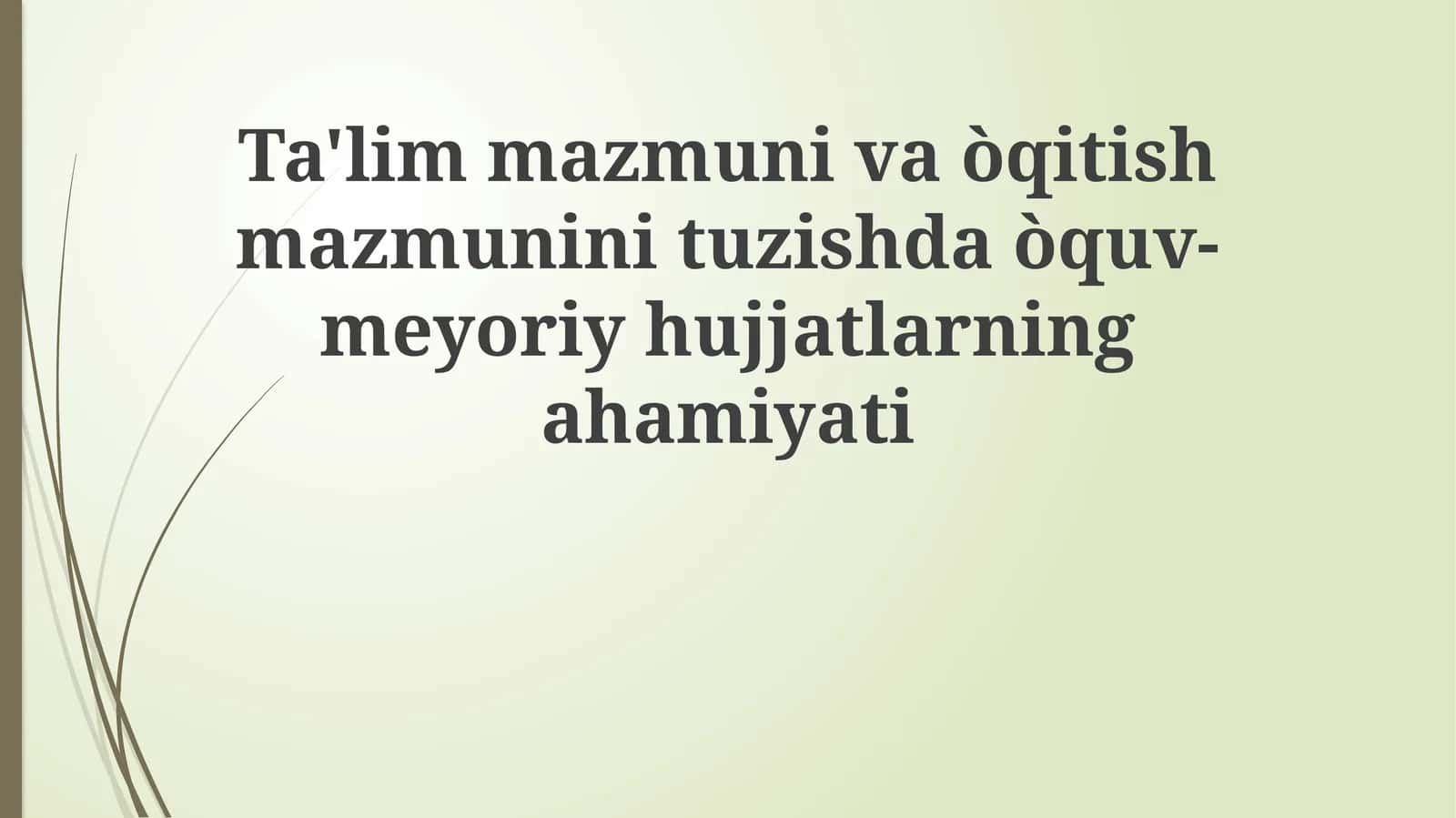 Ta'limiy va O'qitish Mazmunini Dizayn Etish